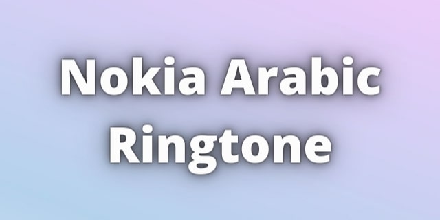 You are currently viewing Nokia Arabic Ringtone Download