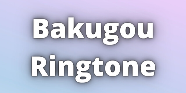 You are currently viewing Bakugou Ringtone Download