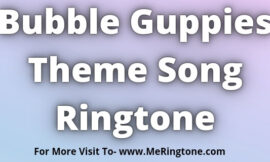 Bubble Guppies Theme Song Ringtone Download