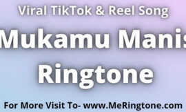 Mukamu Manis Ringtone Download