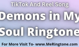 Demons in My Soul Ringtone Download